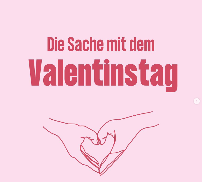 Die Sache mit dem Valentinstag - und unsere Empfehlungen.