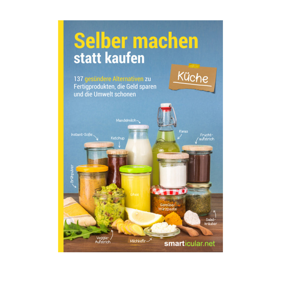 Selbermachen statt kaufen - Küche