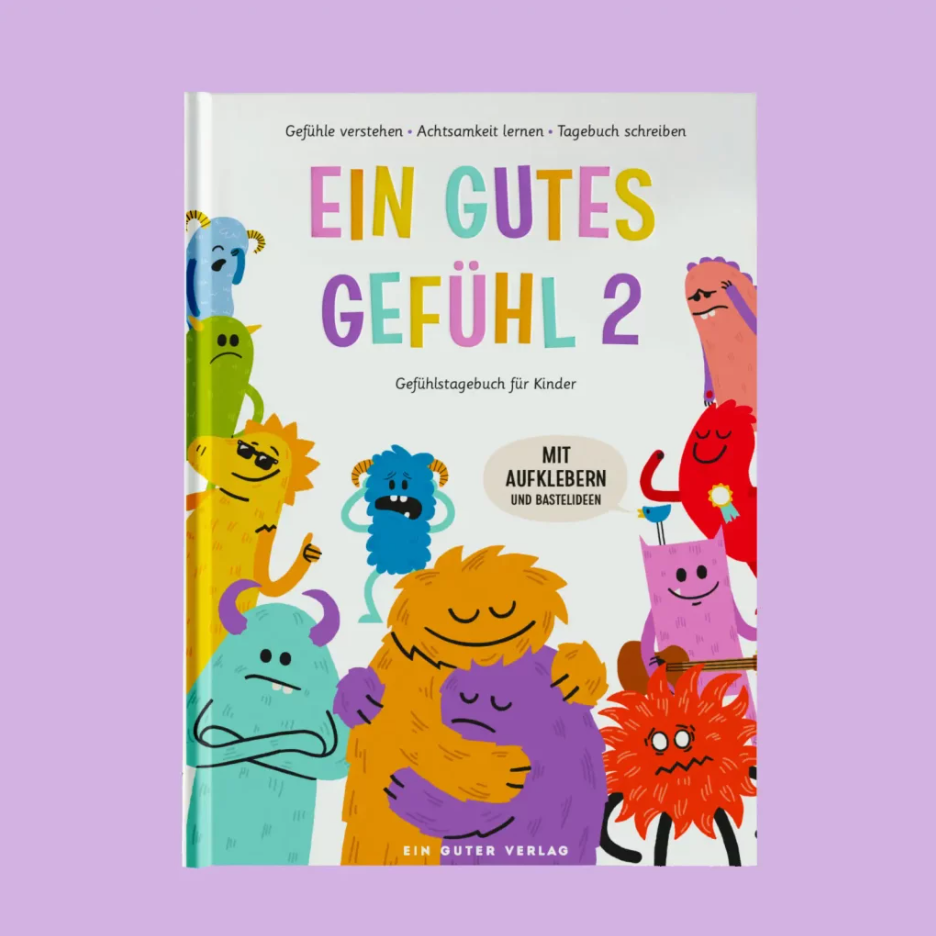 Ein gutes Gefühl 2 – Ein guter Plan für Kinder